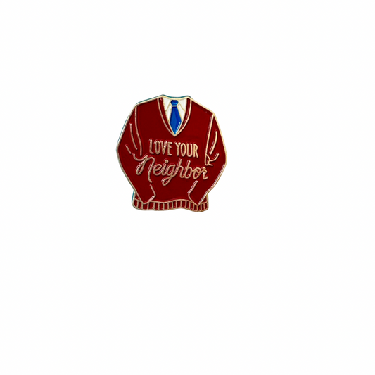 Mr. Roger’s Love Your Neighbor Pin